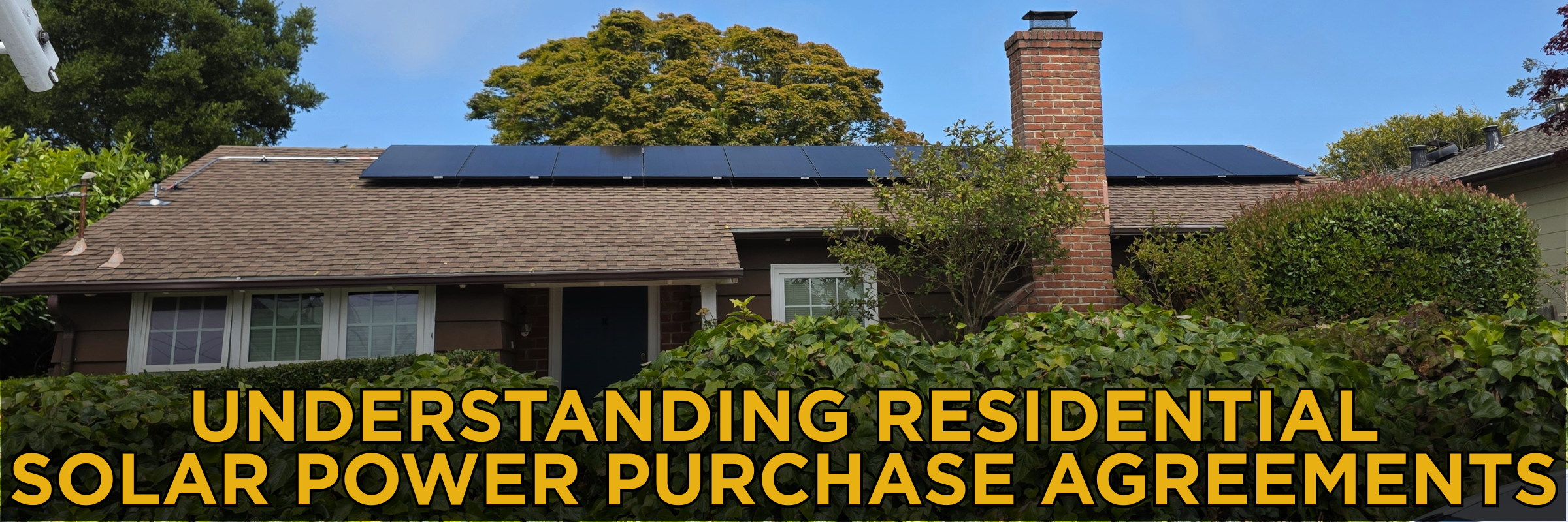 Understanding Residential Solar Power Purchase Agreements Blog